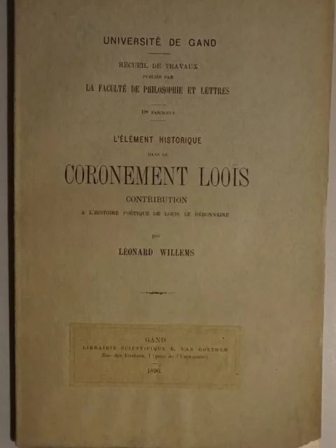 L'élément historique dans le Coronement Looïs. Contribution à l'histoire poétique de Louis le Débonnaire
