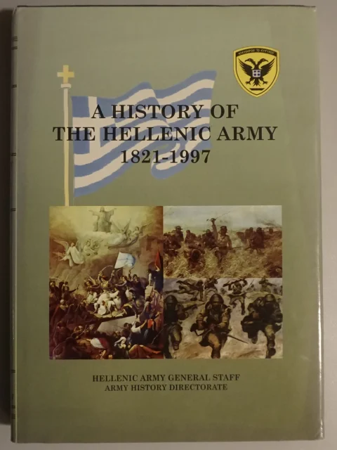 A History of the Hellenic Army 1821-1997