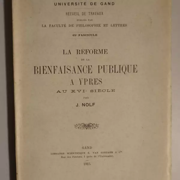 La réforme de la bienfaisance publique à Ypres au XVIe siècle