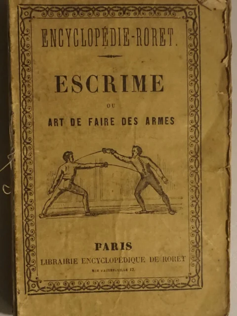 Nouveau manuel complet d'escrime ou traité de l'art de faire des armes