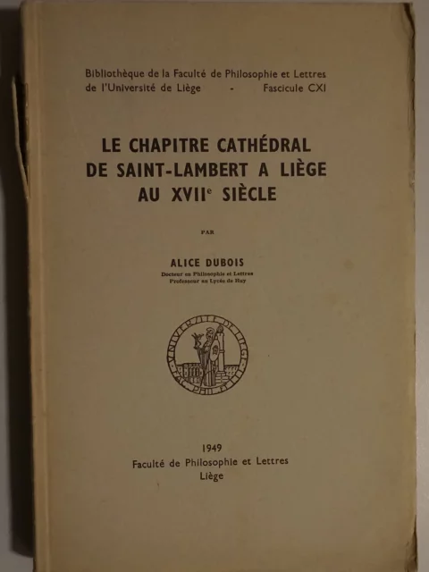 Le chapitre cathédral de Saint-Lambert à Liège au XVIIe siècle