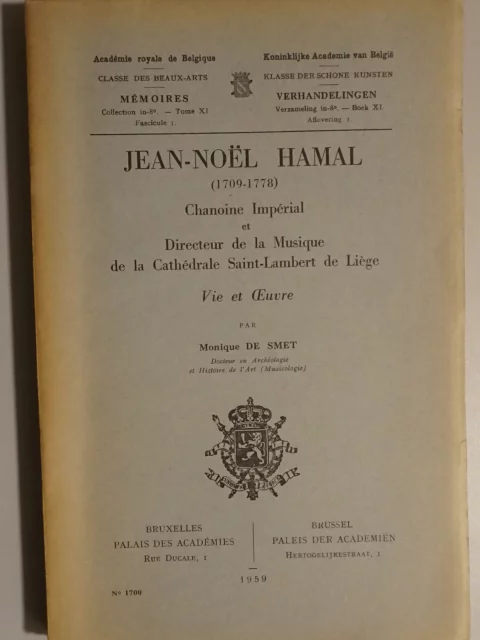 Jean-Noël Hamal (1709-1778). Chanoine Impérial et Directeur de la Musique de la Cathédrale Saint-Lambert de Liège
