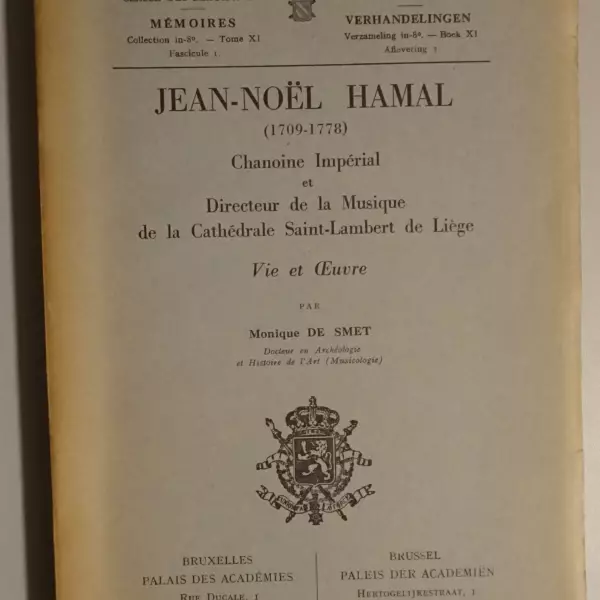 Jean-Noël Hamal (1709-1778). Chanoine Impérial et Directeur de la Musique de la Cathédrale Saint-Lambert de Liège