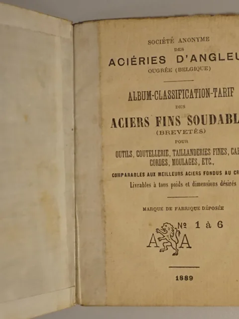 Album - Classification - Tarif des aciers fins soudables (brevetés) pour outils, coutellerie, taillanderies fines, cables, cordes, moulages, etc.