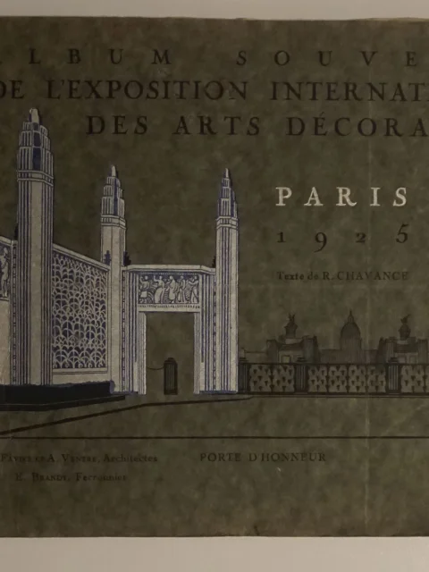 Album souvenir de l'exposition internationale des arts décoratifs Paris 1925