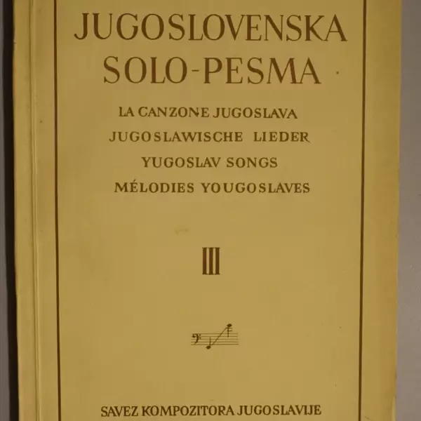 Jugoslovenska solo-pesma / La canzone jugoslava / Jugoslawische Lieder / Yugoslav songs / Mélodies yougoslaves