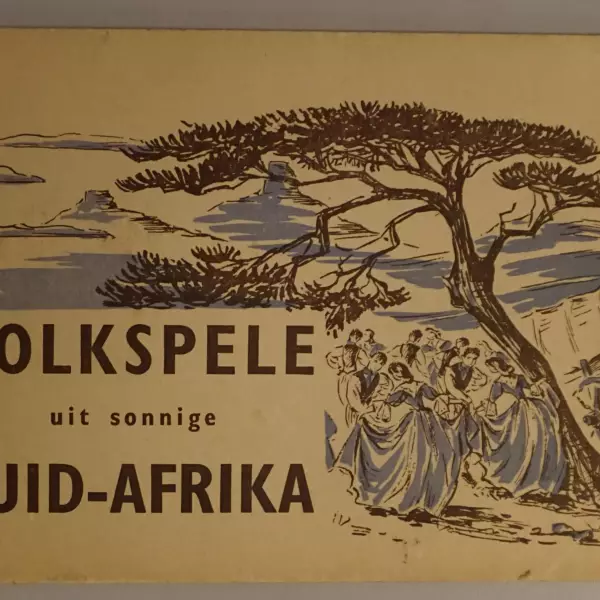 Volkspele uit sonnige Suid-Afrika / Volkspele from sunny South Afrika