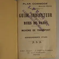 Plan Commode. Guide-Indicateur des rues de Paris. Moyens de transport. Renseignements utiles