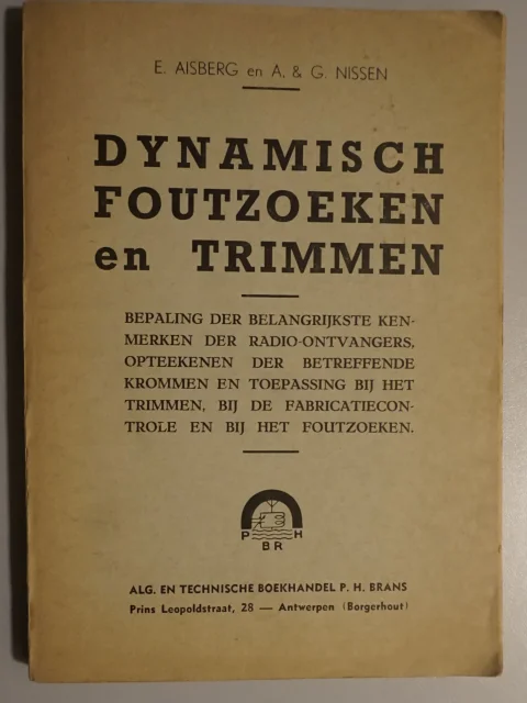 Dynamisch foutzoeken en trimmen. Bepaling der belangrijkste kenmerken der radio-ontvangers, opteekenen der betreffende krommen en toepassing bij het trimmen, bij de fabricatiecontrole ...