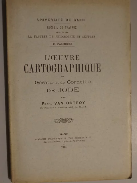 L'oeuvre cartographique de Gérard et de Corneille de Jode