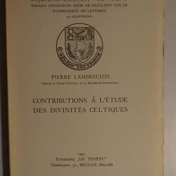 Contribution à l'étude des divinités celtiques