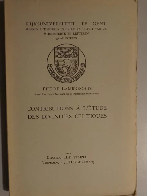 Contribution à l'étude des divinités celtiques