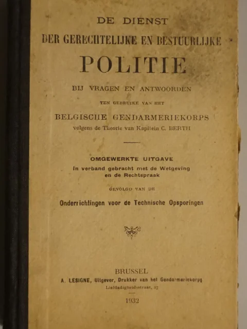 De dienst der gerechtelijke en bestuurlijke politie bij vragen en antwoorden ten gebruike van het Belgische gendarmeriekorps