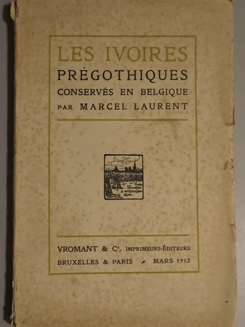 Les ivoires prégothiques conservés en Belgique