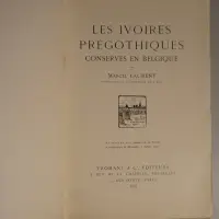 Les ivoires prégothiques conservés en Belgique