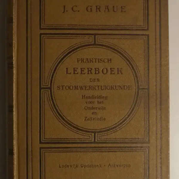 Praktisch leerboek der stoomwerktuigkunde