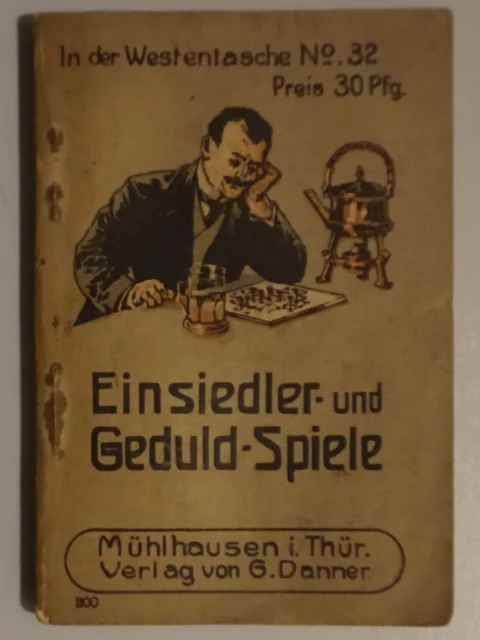 Einsiedler- und Geduldspiele. Zur Unterhaltung zusammengestellt