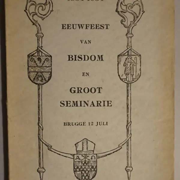 1834-1934 Eeuwfeest van Bisdom en Groot Seminarie Brugge 12 juli