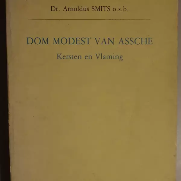 Dom Modest Van Assche. Kersten en Vlaming