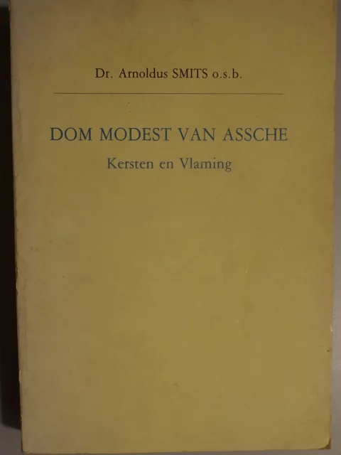 Dom Modest Van Assche. Kersten en Vlaming