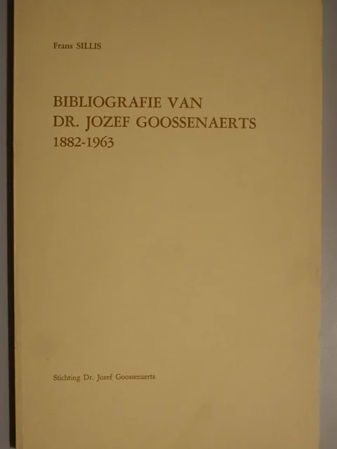 Bibliografie van dr. Jozef Goossenaerts 1882-1963