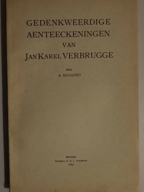 Gedenkweerdige aenteeckeningen van Jan Karel Verbrugge