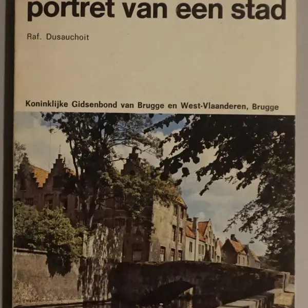 Brugge. Portret van een stad.