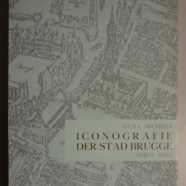 Iconografie der stad Brugge. Derde deel