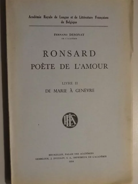 Ronsard. Poète de l'amour. Livre II De Marie à Genèvre