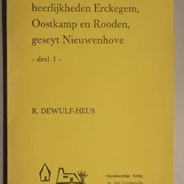 Staten van goed van de heerlijkheden Erckegem, Oostkamp en Rooden, geseyt Nieuwenhove - deel 1