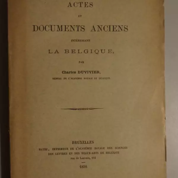 Actes et documents anciens intéressant la Belgique