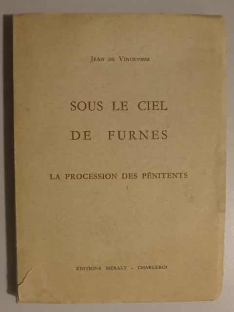 Sous le ciel de Furnes. La procession des pénitents