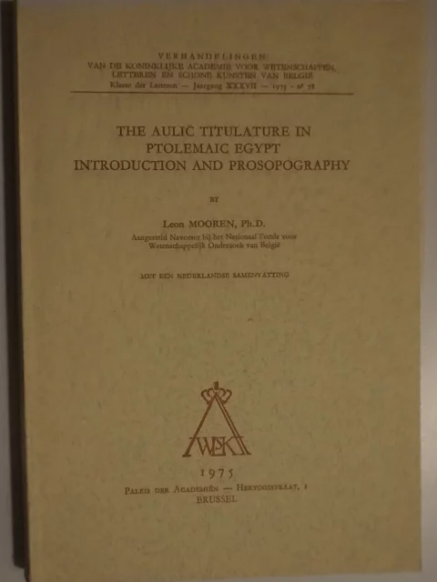 The Aulic titulature in Ptolemaic Egypt. Introduction and prosopography