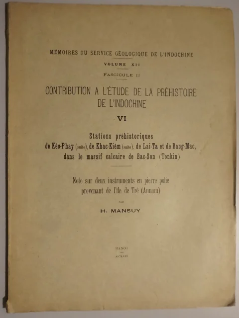 Contribution à l'étude de la préhistoire de l'Indochine VI.