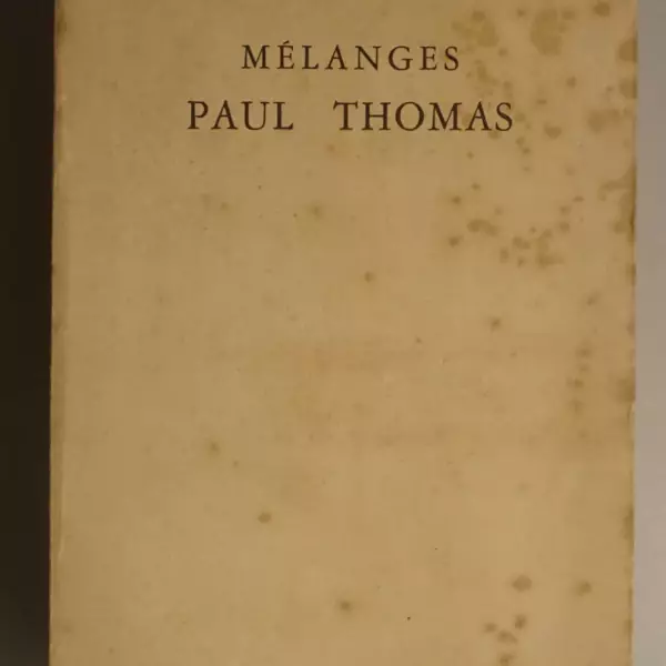 Mélanges Paul Thomas. Recueil de mémoires concernant le philologie classique dédié a Paul Thomas