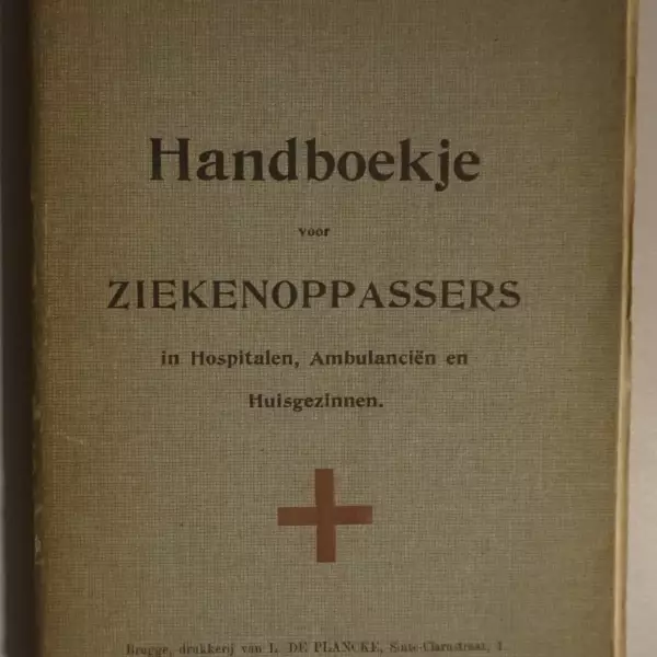 Handboekje voor ziekenopppassers in hospitalen, ambulanciën en huisgezinnnen