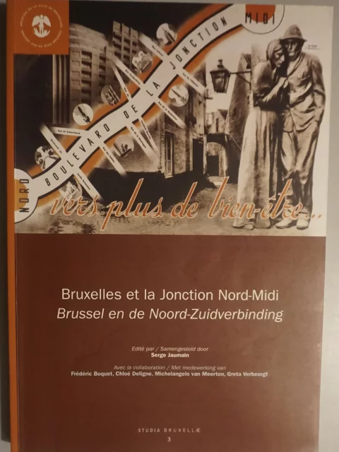 Bruxelles et la Jonction Nord-Midi / Brussel en de Noord-Zuidverbinding