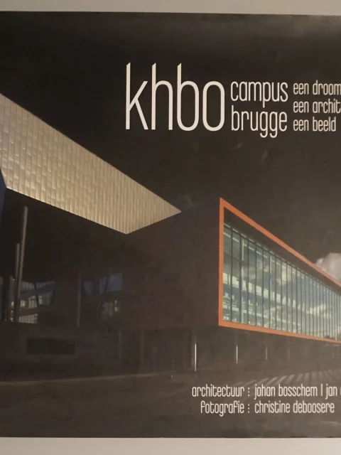 khbo. campus brugge. een droom een architectuur een beeld