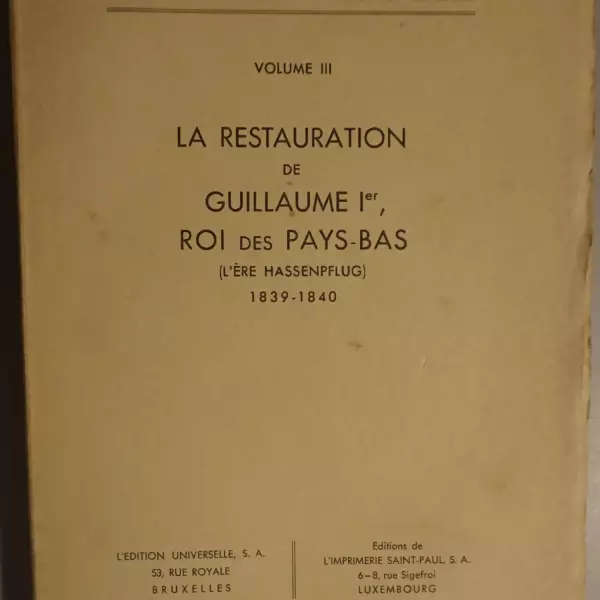 La Restauration de Guillaume Ier, Roi des Pays-Bas (L'Ère Hassenpflug) 1839-1840