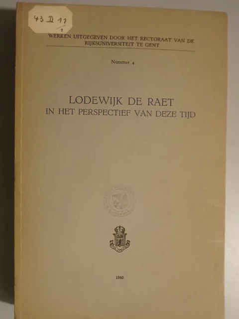 Lodewijk De Raet in het perspectief van deze tijd