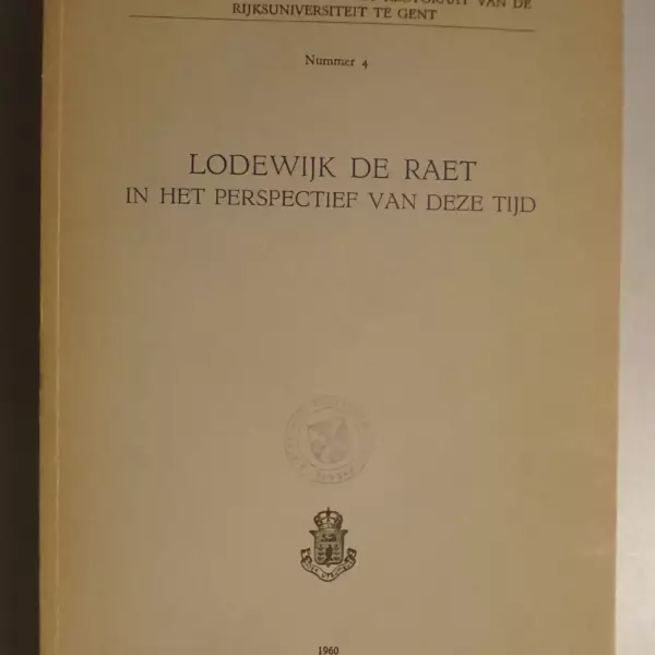 Lodewijk De Raet in het perspectief van deze tijd