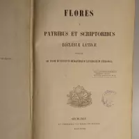 Flores patribus et scriptoribus ecclesiae latinae selecti, ad usum juventutis humaniorum litterarum studiosae