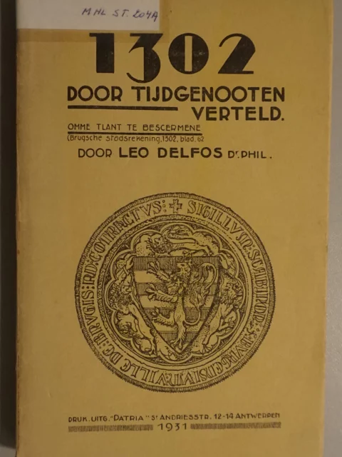 1302 door tijdgenooten verteld