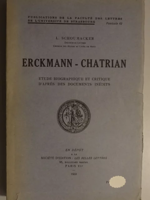 Erckmann-Chatrian. Étude biographique et critique d'après des documents inédits