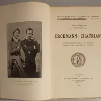 Erckmann-Chatrian. Étude biographique et critique d'après des documents inédits