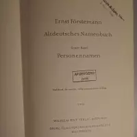 Altdeutsche namenbuch. Erster Band: Personennamen