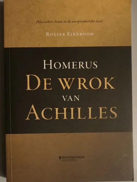 Een directe weg naar het lezen van ... Homerus. De wrok van Achilles Ilias boek 1