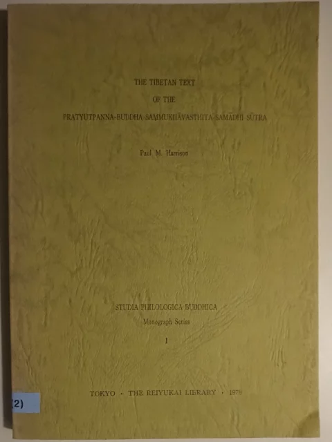 The Tibetan Text of the Pratyutpanna-Buddha-Sammukhavasthita-Samadhi-Sutra