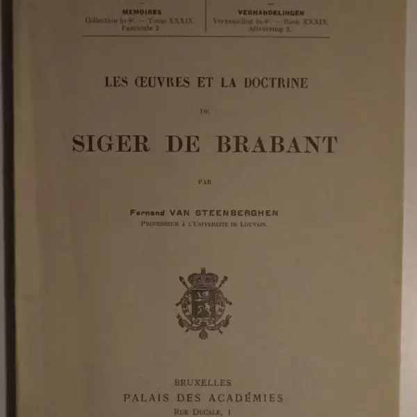 Les oeuvres et la doctrine de Siger de Brabant