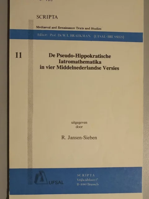 De Pseudo-Hippokratische Iatromathematika in vier Middelnederlandse versies